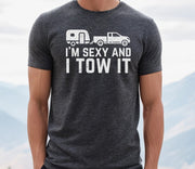 I'm Sexy And Camper Camping Funny Men Unisex T-shirt Vintage Retro Camper Trip Shirt