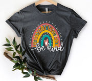 Be Kind Graphic Tees For Women Teacher Gifts Kindness T Shirt Women Rainbow Spring Appare Motivational Outfits